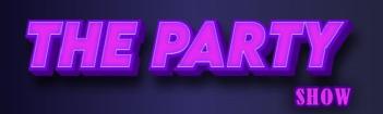 THE PARTY SHOW