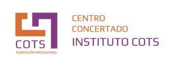 COTS FORMACIÓN PROFESIONAL CENTRO CONCERTADO INSTITUTO COTS