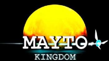 MAYTO KINGDOM