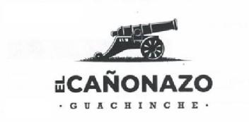 EL CAÑONAZO GUACHINCHE