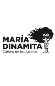 MARIA DINAMITA ZAHARA DE LOS ATUNES