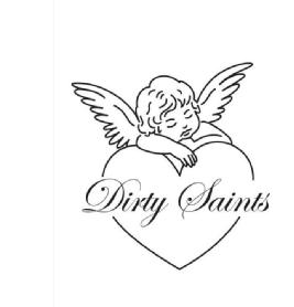 DIRTY SAINTS