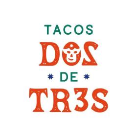 TACOS DOS DE TR3S