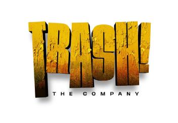 TRASH! THE COMPANY