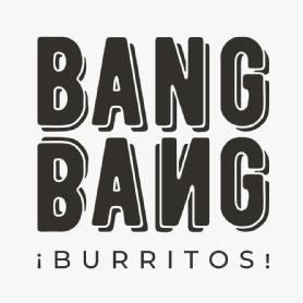 BANG BANG ¡ BURRITOS !