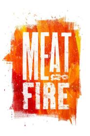 MEAT & FIRE
