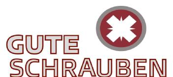 GUTE SCHRAUBEN
