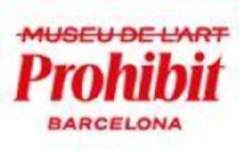MUSEU DE L'ART PROHIBIT BARCELONA