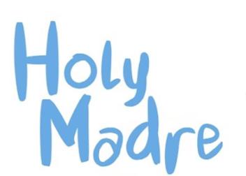 HOLY MADRE