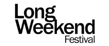 LONG WEEKEND FESTIVAL