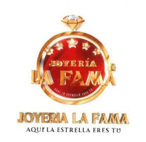 JOYERÍA LA FAMA JOYERIA LA FAMA AQÚI LA ESTRELLA ERES TÚ AQUÍ LA ESTRELLA ERES TÚ