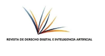 REVISTA DE DERECHO DIGITAL E INTELIGENCIA ARTIFICIAL