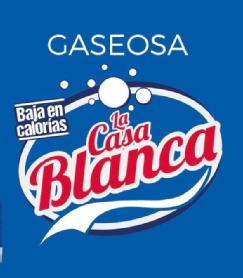 GASEOSA LA CASA BLANCA BAJA EN CALORIAS