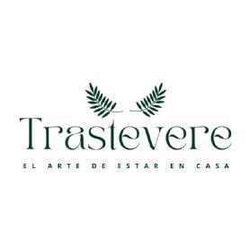 Trastevere EL ARTE DE ESTAR EN CASA