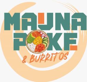 MAUNA POKE & BURRITOS