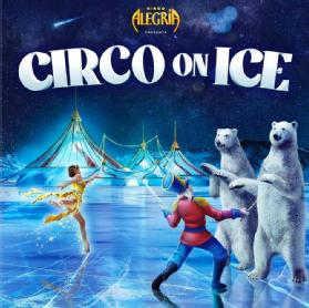 CIRCO ALEGRIA PRESENTA CIRCO ON ICE