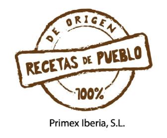 DE ORIGEN RECETAS DE PUEBLO 100% PRIMEX IBERIA S.L