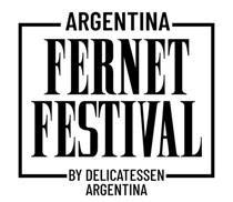 ARGENTINA FERNET FESTIVAL BY DELICATESSEN ARGENTINA
