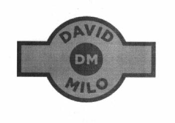 DM DAVID MILO