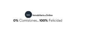 ION INMOBILIARIA.ONLINE 0% COMISIONES. 100% FELICIDAD