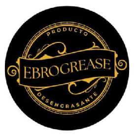 EBROGREASE PRODUCTO DESENGRASANTE
