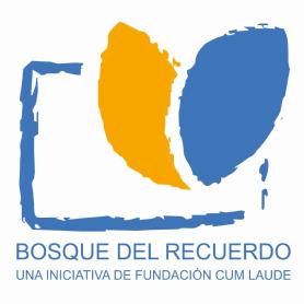 BOSQUE DEL RECUERDO UNA INICIATIVA DE FUNDACION CUM LAUDE