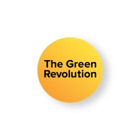 THE GREEN REVOLUTION
