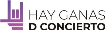 HAY GANAS DE CONCIERTO