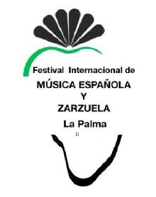 FESTIVAL INTERNACIONAL DE MÚSICA ESPAÑOLA Y ZARZUELA DE LA PALMA