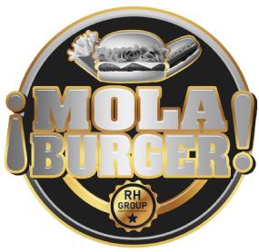 ¡MOLA BURGER! RH GROUP