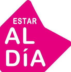 ESTAR AL DIA