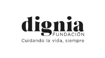 dignia FUNDACIÓN Cuidando la vida, siempre
