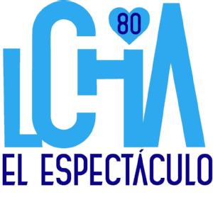 LCHA 80 EL ESPECTÁCULO