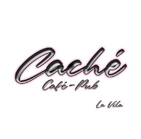 Caché Café - Pub La Vila