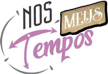 NOS MEUS Tempos