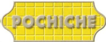 POCHICHE