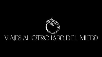 VIAJES AL OTRO LADO DEL MIEDO