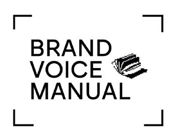 BRAND VOICE MANUAL