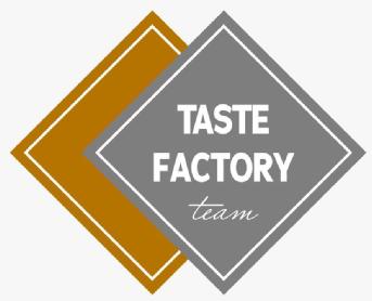 TASTE FACTORY TEAM