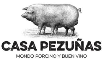 CASA PEZUÑAS MONDO PORCINO Y BUEN VINO