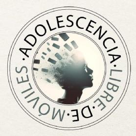 ADOLESCENCIA LIBRE DE MÓVILES