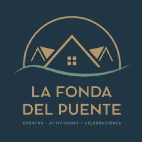 LA FONDA DEL PUENTE EVENTOS - ACTIVIDADES - CELEBRACIONES