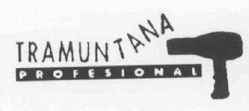 TRAMUNTANA PROFESIONAL