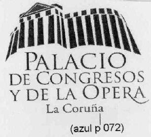 PALACIO DE CONGRESOS Y DE LA OPERA LA CORUÑA