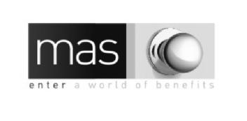 MAS ENTER A WORLD OF BENEFITS