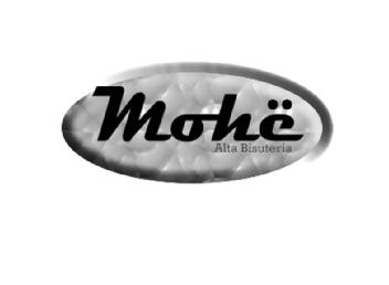 MOHE ALTA BISUTERIA