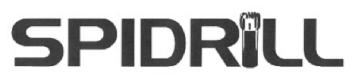 SPIDRILL