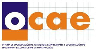 OCAE OFICINA DE COORDINACION DE ACTIVIDADES EMPRESARIALES Y COORDINACION DE SEGURIDAD Y SALUD EN OBRAS DE CONSTRUCCION