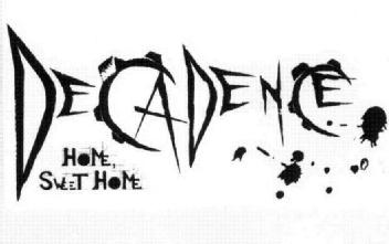 Imagen de DECADENCE HOME SWEET HOME