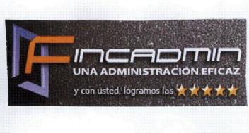 Imagen de FINCADMIN UNA ADMINISTRACION EFICAZ Y CON USTED, LOGRAMOS LAS